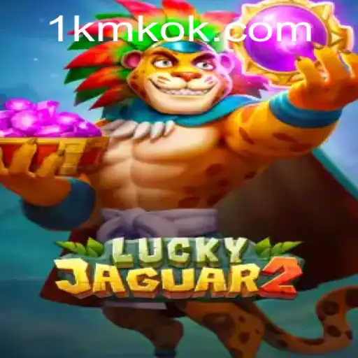 Descubra o Fascinante Mundo de Luckyjaguar2 em 1KMK.COM